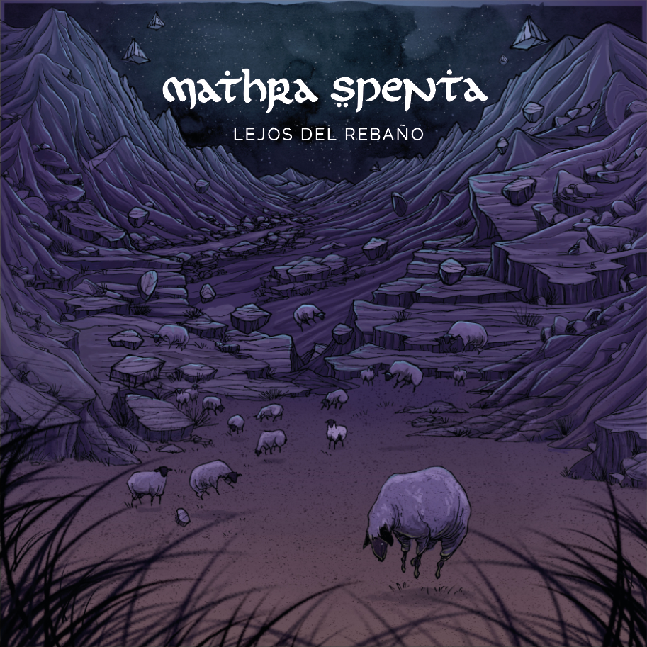 Mathra Spenta - Lejos del Rebaño